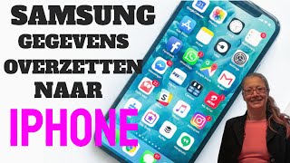 iPhone Hulp Samsung Gegevens Overzetten iPhone [upl. by Hillery]