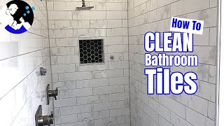 How to Clean Bathroom Tiles Porcelain – Clean With Confidence [upl. by Intosh]