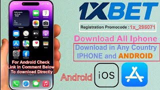 How To Download 1xbet App In iPhone iOS 2024 and Android Install 1xbet App On iPhone In Any Country [upl. by Nadean492]