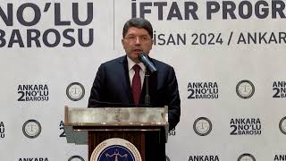 Adalet Bakanımız Sayın Yılmaz Tunç Ankara 2 Nolu Barosu Avukatlar Günü İftar Programında konuşuyor [upl. by Jarred]