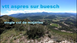 vtt aspres sur buech single col majaries [upl. by Weitzman]