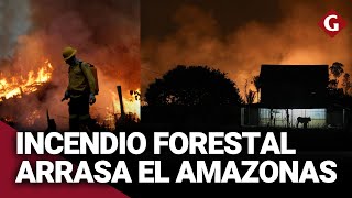 INCENDIOS FORESTALES avanzan y consumen al AMAZONAS en Brasil  Gestión [upl. by Buffo844]