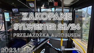 đź”´Zakopane przejazd autobusem w Sylwestra 20231231 ASMR [upl. by Segroeg602]