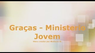 Graças  Ministerio Jovem [upl. by Shaer]