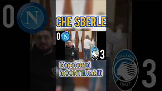 L Atalanta distrugge il Napoli 03 napoletani inCONTEntabili [upl. by Temple]