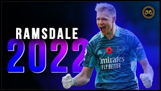 Aaron Ramsdale 2022 ● The Future ● Crazy Saves  HD [upl. by Lamdin855]