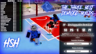 The THREE Most GAMECHANGING DEMIGOD Builds in HSH  Roblox Highschool Hoops [upl. by Pucida]