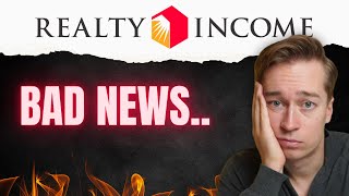 Very Bad News for Realty Income O Stock [upl. by Finnigan]