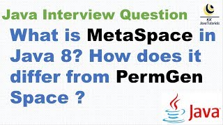 What is MetaSpace in Java 8 How does it differ from PermGen Space   permgen vs metaspace [upl. by Smaoht601]