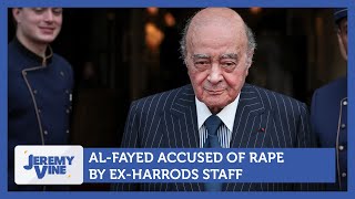 Mohamed AlFayed accused of rape by exHarrods staff  Jeremy Vine [upl. by Hazaki]