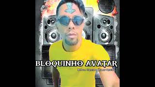 Bloquinho Do Avatar • banda Cafetão Delas Oficial [upl. by Oliviero]