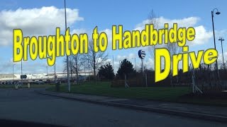 Broughton to Handbridge Drive [upl. by Jaine]