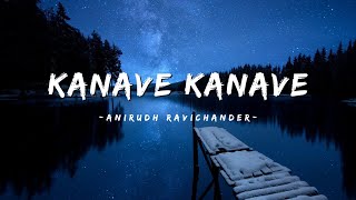 Kanave Kanave  David Lyrics  Tamil  Anirudh Ravichander  infinitelyrics23 [upl. by Sharai]