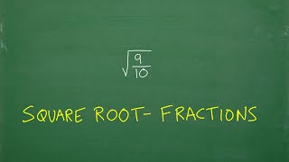 Square Root of a Fraction – Let’s Do This [upl. by Adnawot410]