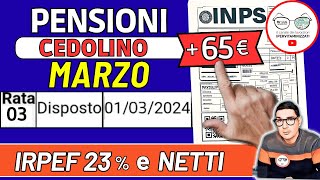 ⚠️ CEDOLINO PENSIONI MARZO 2024 ➡ 3 NOVITà INPS ANTICIPA AUMENTI NETTI 65€ IRPEF IMPORTI ARRETRATI [upl. by Awram704]