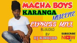 BEST OF KARANGA¦¦MACHA COUNTY BAND MIXXDJ KINGJOB [upl. by Gisser]