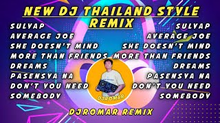 NEW DJ THAILAND STYLE REMIX DJROMAR REMIX [upl. by Assirahc]