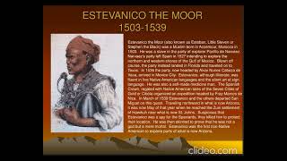 Estevanico de DorantesFirst Person Of African Descent To Explore North America [upl. by Healion424]