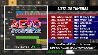 O Melhor Pacote de Timbres Para AUDIO EVOLUTION MOBILE 2025  AEVO Essentials V1  DOWNLOAD [upl. by Adekan692]