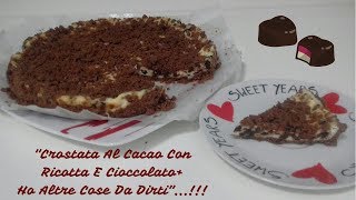 🔴quot5 IREX PREPARI🍳Crostata Al Cacao Con Ricotta E Cioccolato  Ho Altre Cose Da Dirtiquot [upl. by Ynabla]