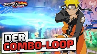 Der ComboLoop  ♠ Naruto to Boruto Shinobi Striker ♠  Deutsch German  Dhalucard [upl. by Remmos306]