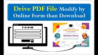 Drive PDF File Modify by Online Form than Download [upl. by Aliac]