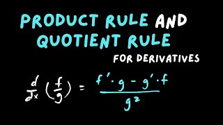 Product and Quotient Rule For Derivatives [upl. by Dennard422]