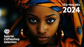 TRIPHOP MIX 2024 • This is Trip Hop • Special Coffeeshop Selection Seven Beats Music [upl. by Ayaet]