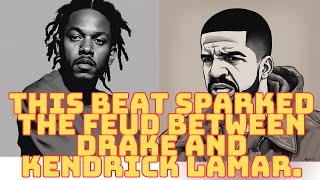 This beat sparked the feud between Drake and Kendrick Lamar [upl. by Skiba573]