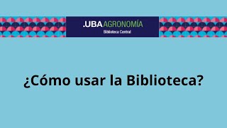 ¿Cómo usar la biblioteca [upl. by Efal]