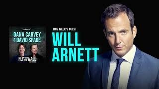 Will Arnett  Full Episode  Fly on the Wall with Dana Carvey and David Spade [upl. by Unity187]