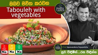 Tabouleh with vegetables For Healthy Life [upl. by Pooh]