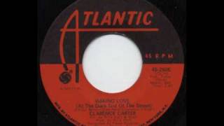 Clarence Carter  Making Love At The Dark End Of The Street [upl. by Ahtibbat]