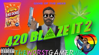 Most Anticapated Sequel Video game 420 Blaze it 2  Brought to you by Oke Doke POPCORN [upl. by Rasla]