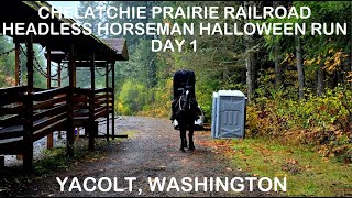 VOLUNTEER DAY 8  HEADLESS HORSEMAN HALLOWEEN RUN  CHELATCHIE PRAIRIE RAILROAD YACOLT WASHINGTON [upl. by Malvina]