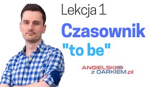 Czasownik quotto bequot  Angielski dla początkujących [upl. by Baten]