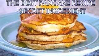 The Best Pancake Recipe with a Secret Ingredient [upl. by Nirek91]