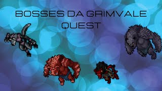 Bosses da Grimvale Quest [upl. by Moreta]