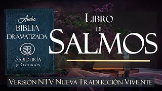 LIBRO DE SALMOS COMPLETO EXCELENTE AUDIO BIBLIA DRAMATIZADA NTV Nueva Traducción Viviente [upl. by Narmis427]