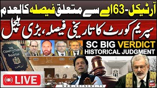 🔴LIVE  Supreme Court strikes down Article 63A verdict  ARY News LIVE [upl. by Bevers]