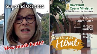 Worship at Home 2nd Oct 2022 from the Bucknall Team [upl. by Attaymik584]