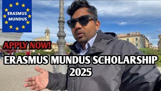 Erasmus Mundus Scholarship 2025  Apply Now [upl. by Nyad]