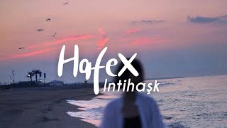 Hafex  Intihaşk ft Samira Lyric Video [upl. by Bruner851]