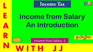 Income from Salary An Introduction Part 1 in Tamil  Format for computation of Income from Salary [upl. by Amelina]