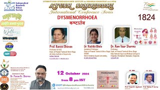 DYSMENORRHOEA कष्टार्तव  Ayurvedic Treatment IRES AYUSH SAMRIDDHI 1824 International Webinar [upl. by Inihor]