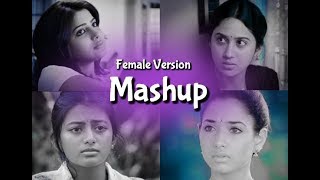 Painful Songs 💔 Female version  Mashup Praveen Max [upl. by Pomona115]