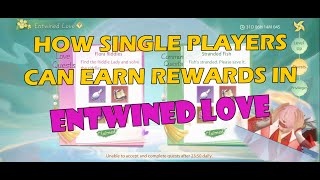 How Single Players can earn rewards in Entwined Love  Fate of The Empress guide [upl. by Hammock]