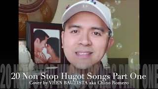 20 Non Stop Hugot Songs Part One  Cover by VHEN BAUTISTA aka Chino Romero [upl. by Disharoon435]