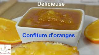 Confiture doranges  Comment réaliser facilement une confiture à lorange [upl. by Kneeland]