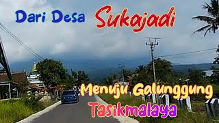 DARI DESA SUKAJADI MENUJU GUNUNG GALUNGGUNG  TASIKMALAYAsantohydroponik2021 [upl. by Isabelle]